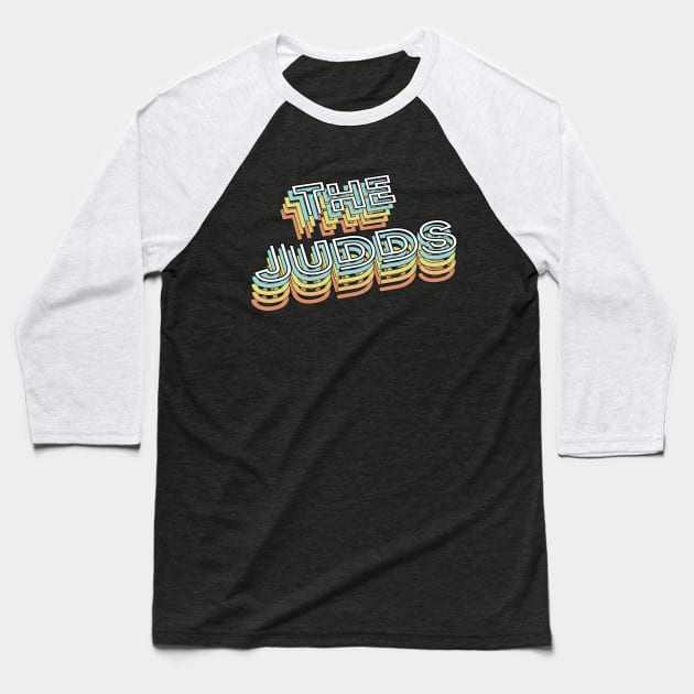 The Judds Retro Typography Faded Style Baseball T-Shirt by PREMAN PENSIUN PROJECT